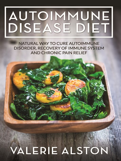 Title details for Autoimmune Disease Diet by Valerie Alston - Available